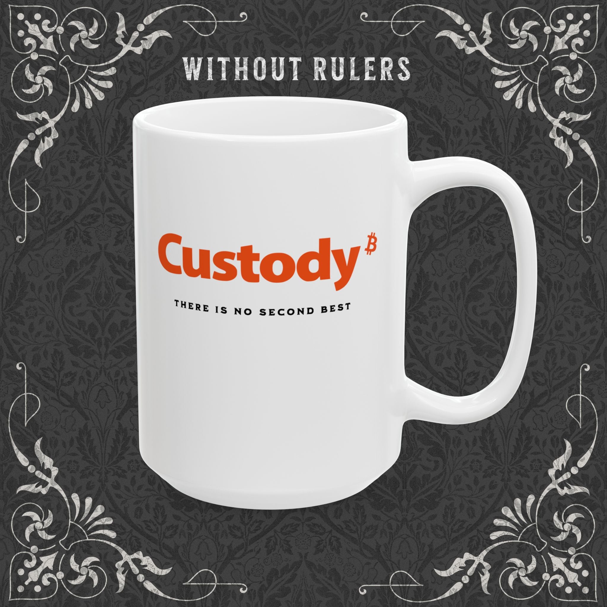 Custody "No Second Best" - White Mug