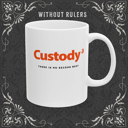Custody "No Second Best" - White Mug