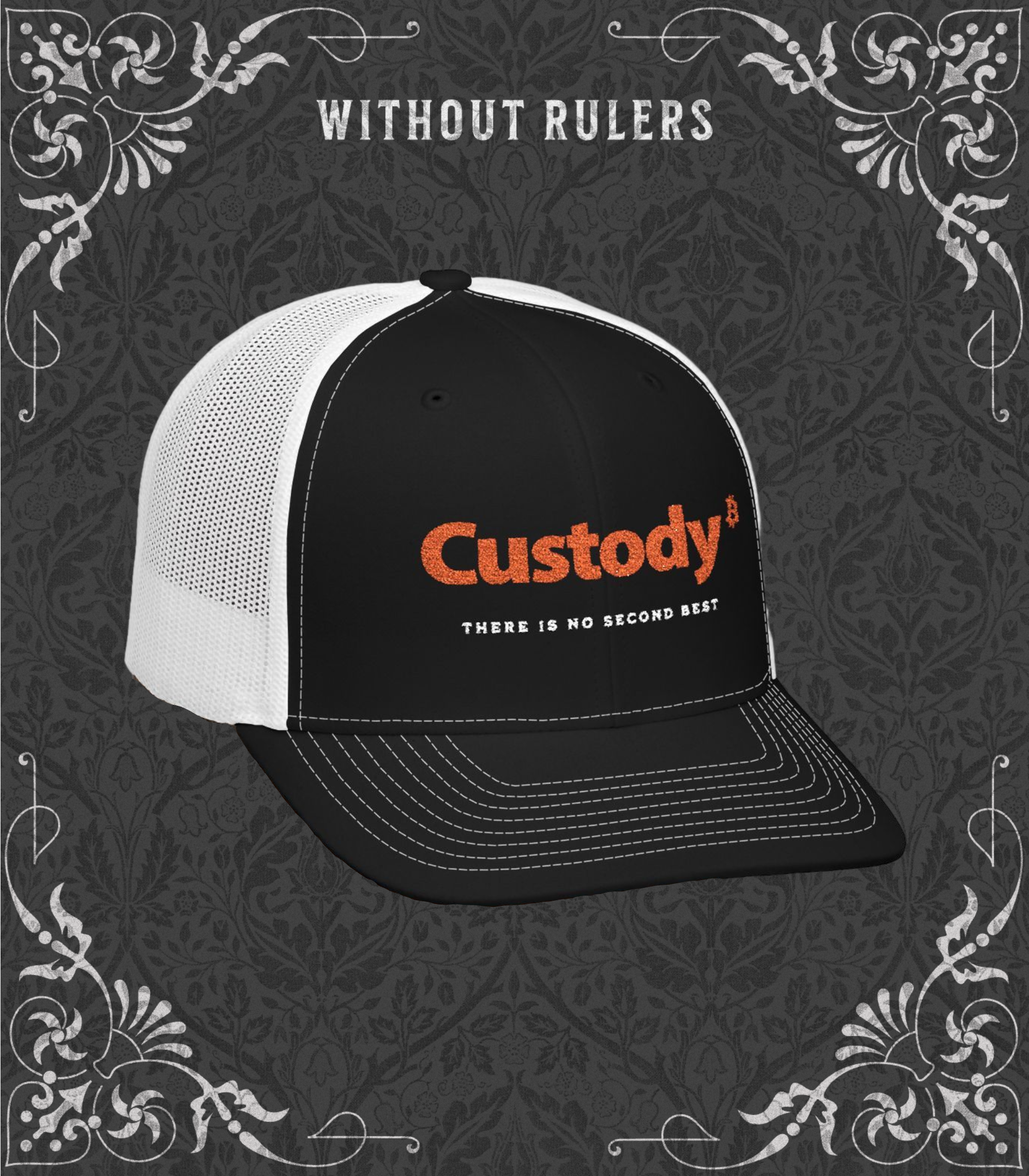 Custody Embroidered Trucker Cap — "There Is No Second Best" Snapback Hat